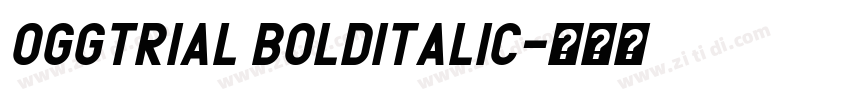 OggTRIAL BoldItalic字体转换